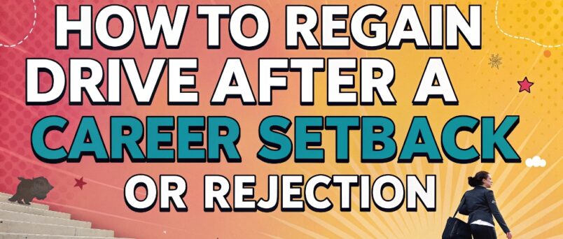 How do you recover from a career setback